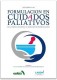 FORMULACION EN CUIDADOS PALIATIVOS. DE L