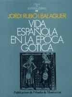 Vida española en la época gótica
