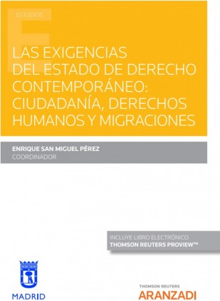 Las exigencias del Estado de Derecho contemporáneo: Ciudadanía, Derechos Humanos y Migraciones (Papel + e-book)
