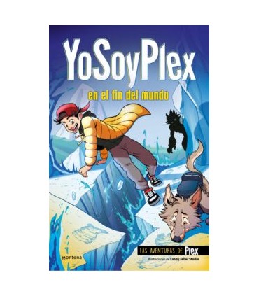 YoSoyPlex en el fin del mundo (Las Aventuras de Plex 2)