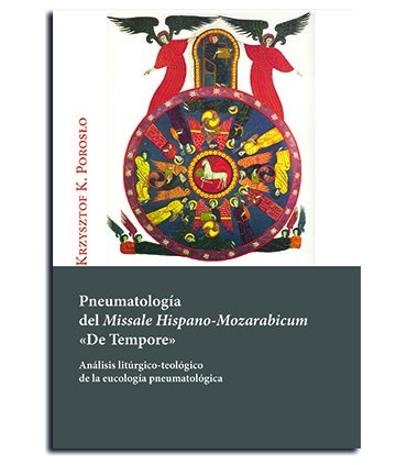 Pneumatologia del Missale Hispano-Mozarabicum 'De Tempore'
