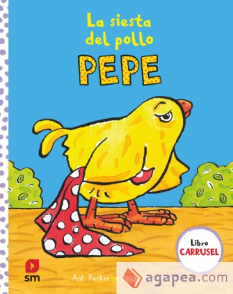PYA.LA SIESTA DEL POLLO PEPE