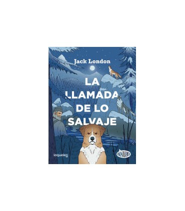 LA LLAMADA DE LO SALVAJE