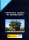 Arboricultura y gestión del arbolado urbano. M-84