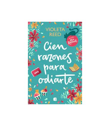 Cien razones para odiarte (Mis razones 1)