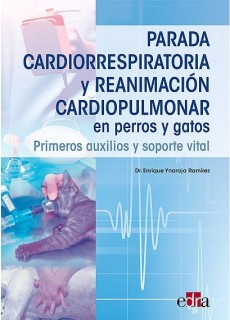 Parada cardiorrespiratoria y reanimación cardiopulmonar en perros y gatos. Primeros auxilios y soporte vital