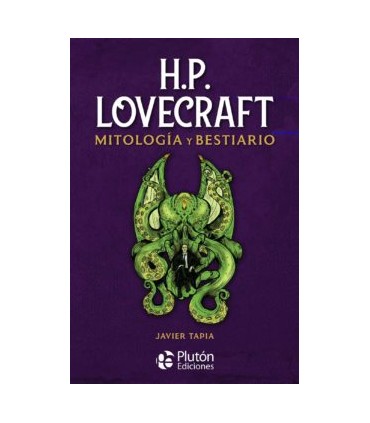 H.P. LOVECRAFT MITOLOGIA Y BESTIARIO