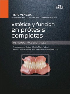 Estética y función en prótesis completas. Perspectivas digitales