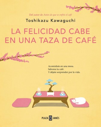 LA FELICIDAD CABE EN UNA TAZA DE CAFE (A