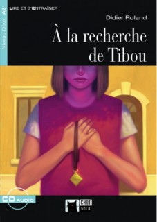A LA RECHERCHE DE TIBOU. LIVRE + CD