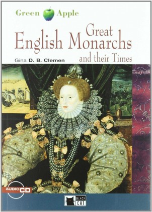 GREAT ENGLISH MONARCHS AND THEIR TIMES