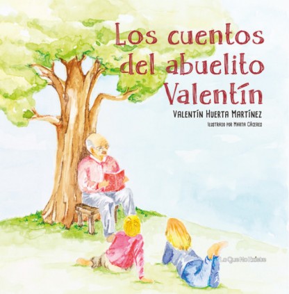 LOS CUENTOS DEL ABUELITO VALENTIN