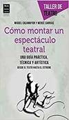 COMO MONTAR ESPECTAC.TEATRAL.MA NON TROP