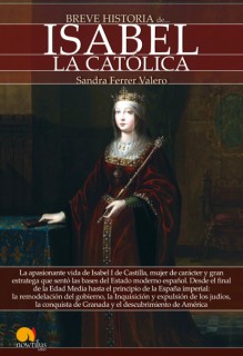 BREVE HISTORIA DE ISABEL LA CATOLICA