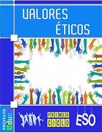 VALORES ETICOS 1 ESO RODRIGUEZ GRAU