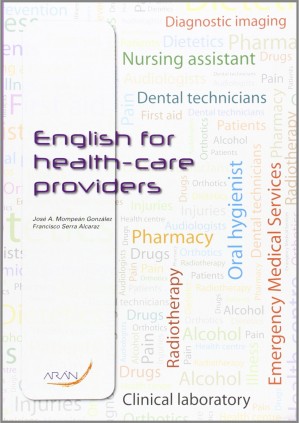 ENGLISH FOR HEALTH CARE PROVIDERS
