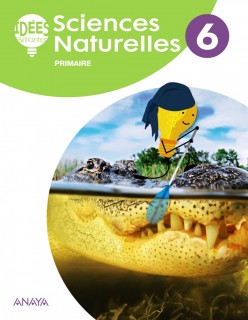 SCIENCES NATURELLES 6. LIVRE DE L'ELEVE
