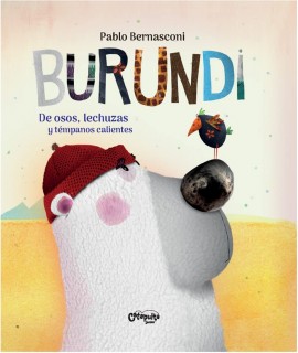 Burundi - De osos, lechuzas y témpanos calientes