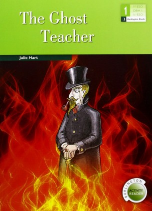 THE GHOST TEACHER 1º ESO - ACTIVE READER