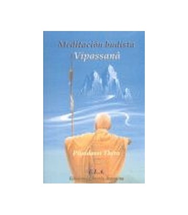 MEDITACION BUDISTA. VIPASSANA