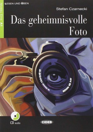 DAS GEHEIMNISVOLLE FOTO. BUCH + CD