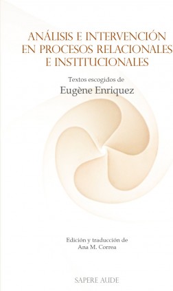 Análisis e intervención en procesos relacionales e institucionales
