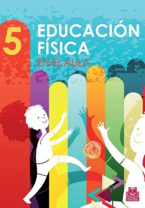 Educación fisica en el aula. 5