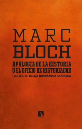 APOLOGIA DE LA HISTORIA O EL OFICIO DE H