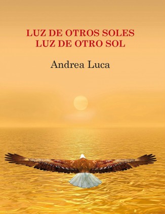 LUZ DE OTROS SOLES LUZ DE OTRO SOL