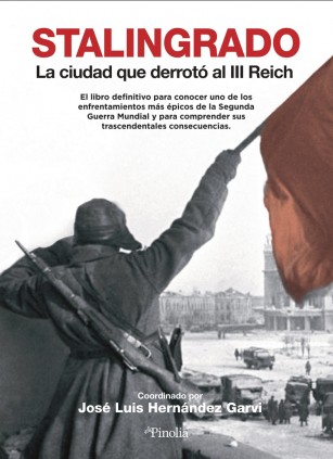 STALINGRADO LA CIUDAD QUE DERROTO REICH