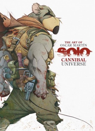 THE ART OF OSCAR MARTIN. SOLO CANNIBAL U