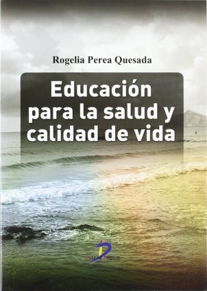 EDUCACION PARA LA SALUD Y CALIDAD DE VID