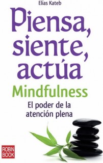 Piensa, siente, actúa