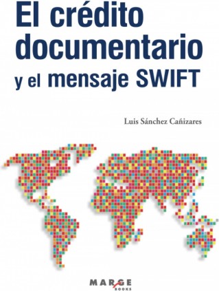El crédito documentario y el mensaje SWIFT