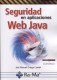 SEGURIDAD EN APLICACIONES WEB JAVA