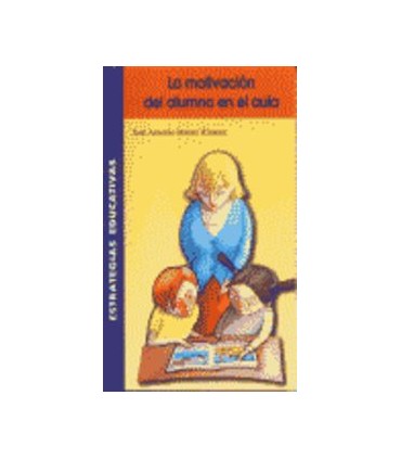 MOTIVACION DEL ALUMNO EN EL AULA.