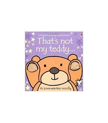THATS NOT MY TEDDY