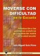 MOVERSE CON DIFICULTAD EN LA ESCUELA