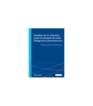 Desafíos de la cohesión social en tiempos de crisis: Diálogo Euro-Latinoamericano