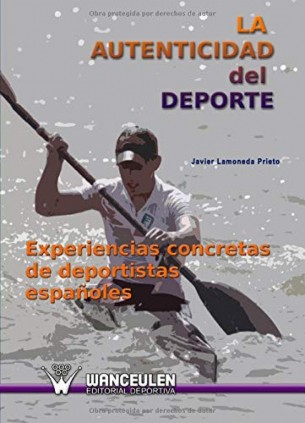 AUTENTICIDAD DEL DEPORTE. EXPERIENCIAS..