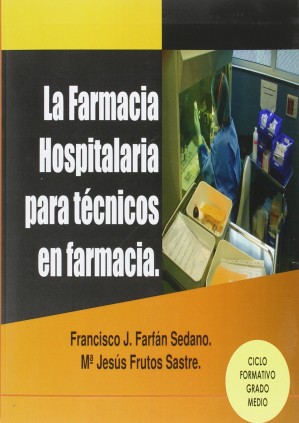 FARMACIA HOSPITALARIA TECNICOS FARMACIA