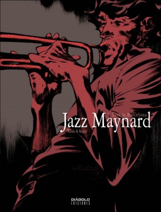 JAZZ MAYNARD 07 LIVE IN BARCELONA (COMIC