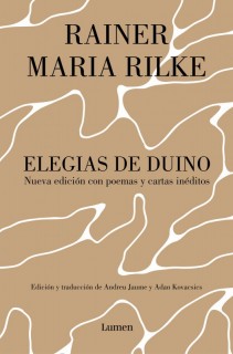 Elegías de Duino. Nueva edición con poemas y cartas inéditos