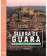 SIERRA DE GUARA GUIA VIAJERA Y RUTAS DE