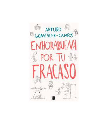 Enhorabuena por tu fracaso