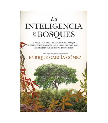 LA INTELIGENCIA DE LOS BOSQUES