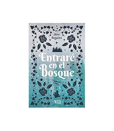 ENTRARE EN EL BOSQUE