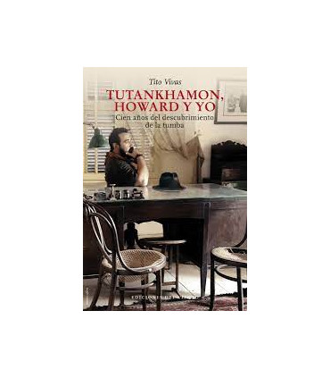 TUTANKHAMON HOWARD Y YO