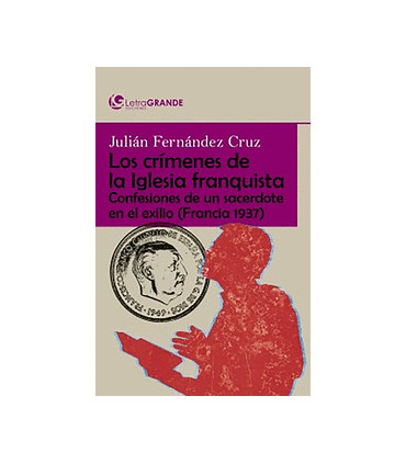 Crímenes de la Iglesia durante el franquismo