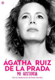 AGATHA RUIZ DE LA PRADA MI HISTORIA